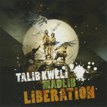 Blacksmith Talib Kweli & Madlib - Liberation