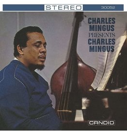 Candid Charles Mingus - Charles Mingus Presents Charles Mingus