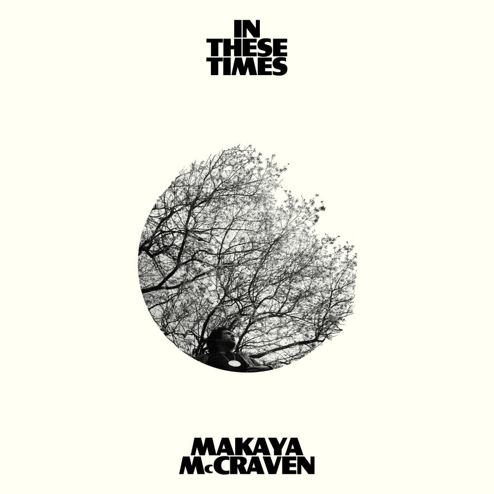 XL Recordings Makaya McCraven - In These Times
