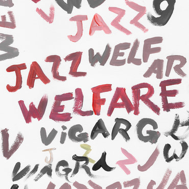YEAR0001 Viagra Boys - Welfare Jazz (Repress)