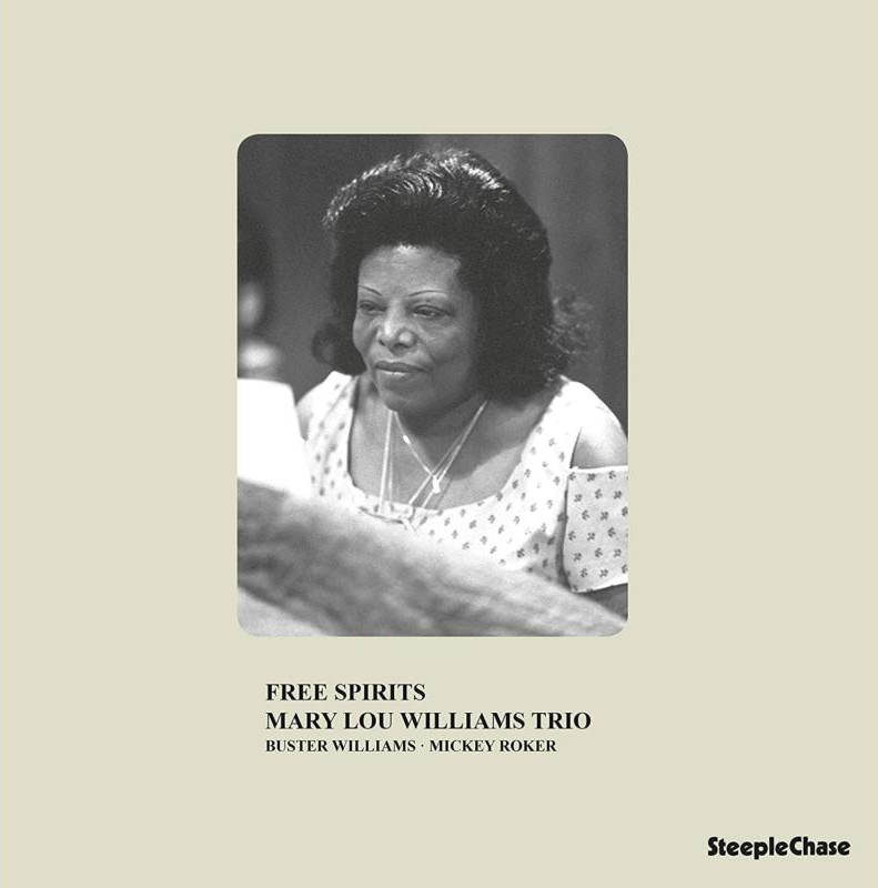 Steeplechase Mary Lou Williams - Free Spirits