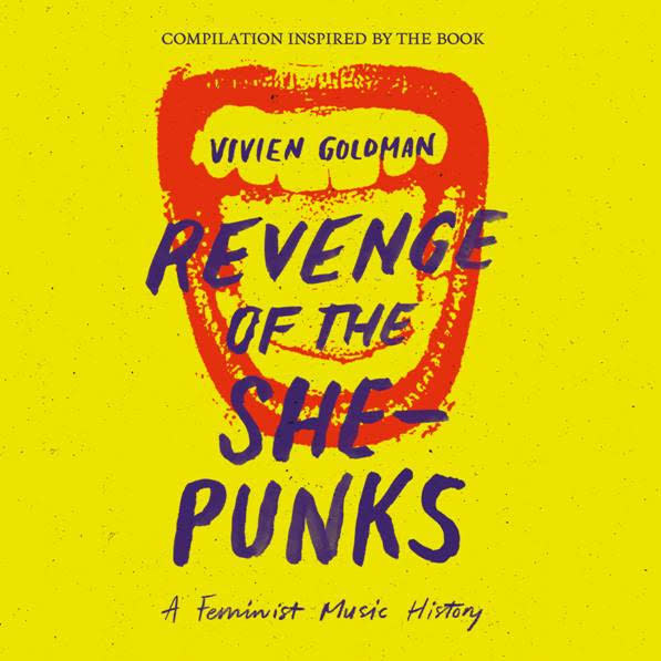 Tapete Records Various - Revenge of the She-Punks - A Feminist Music History