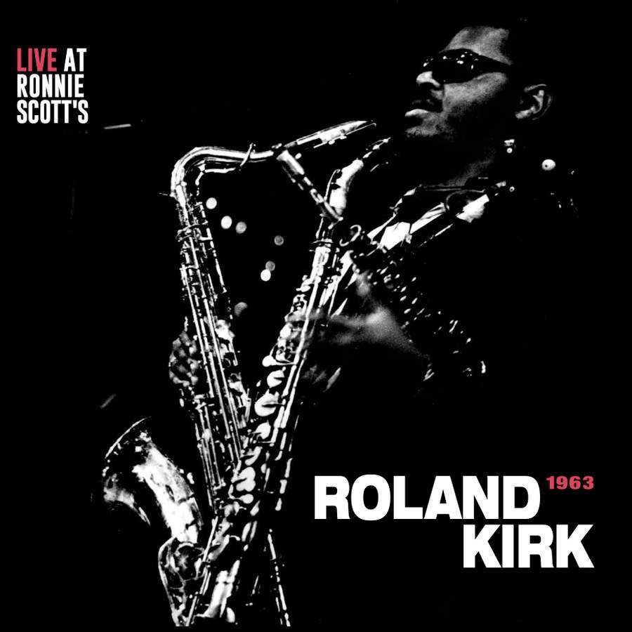 Gearbox Records Rahsaan Roland Kirk -  Live at Ronnie Scott's 1963