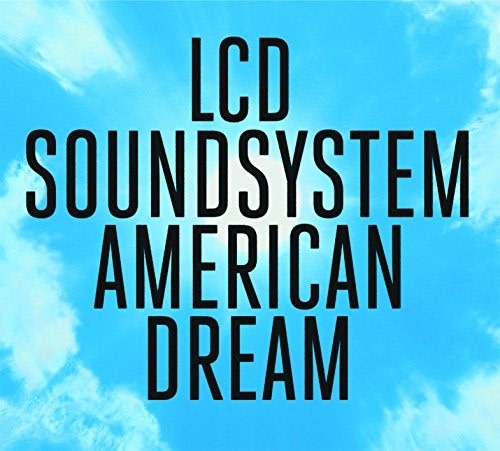 Sony Music Entertainment LCD Soundsystem - American Dream
