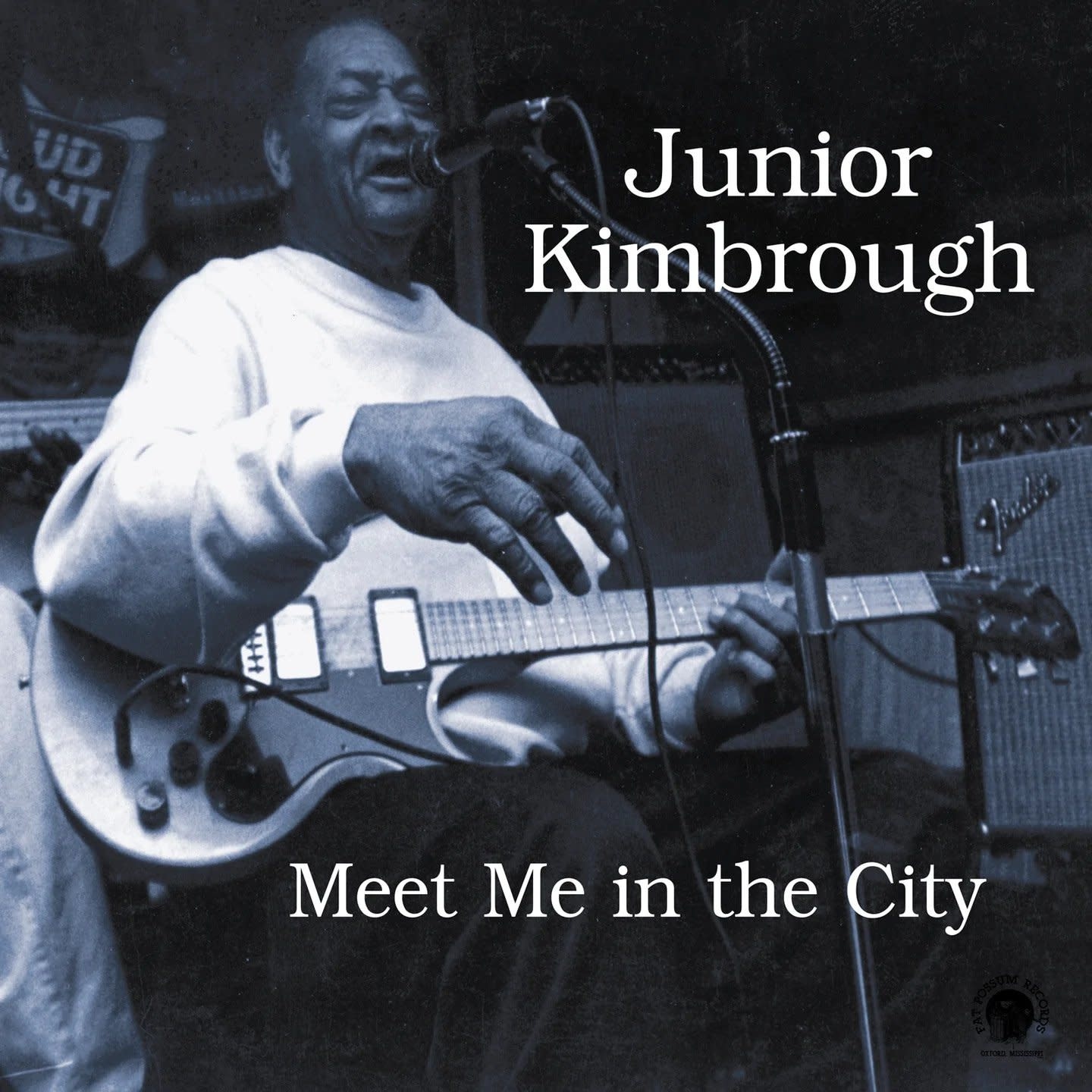 Fat Possum Records Junior Kimbrough - Meet Me In The City