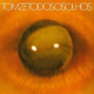Tres Selos Tom Ze - Todos Os Olhos