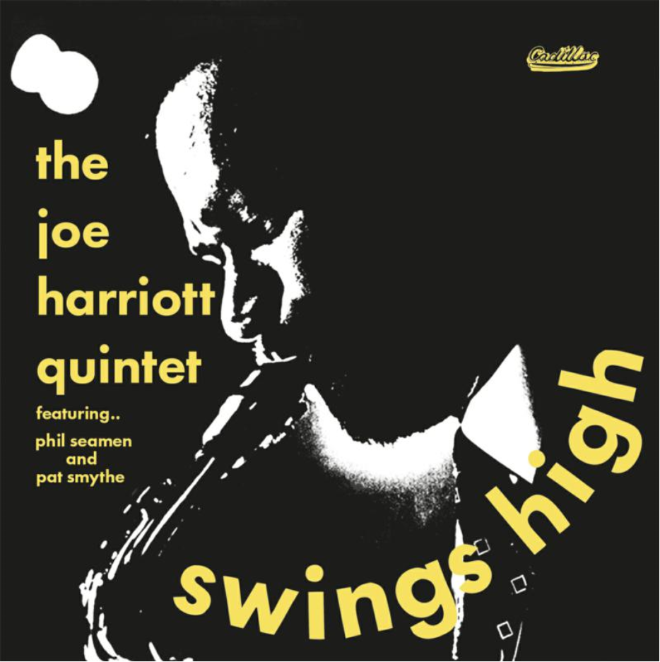 Cadillac Records The Joe Harriott Quintet - Swings High