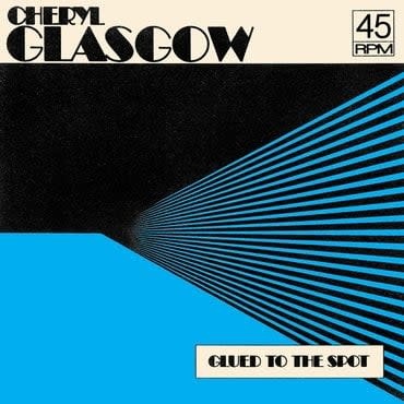 Numero Group Cheryl Glasgow - Glued to the Spot