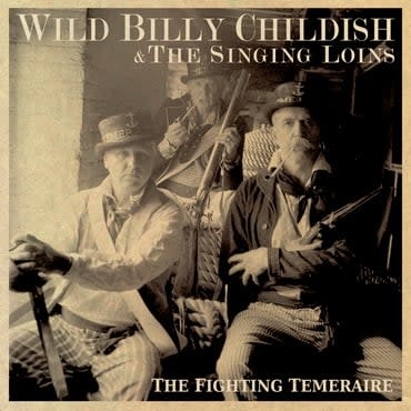 Damaged Goods Records Wild Billy Childish & the Singing Loins - The Fighting Temeraire