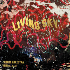 Omnisound Sun Ra Arkestra - Living Sky