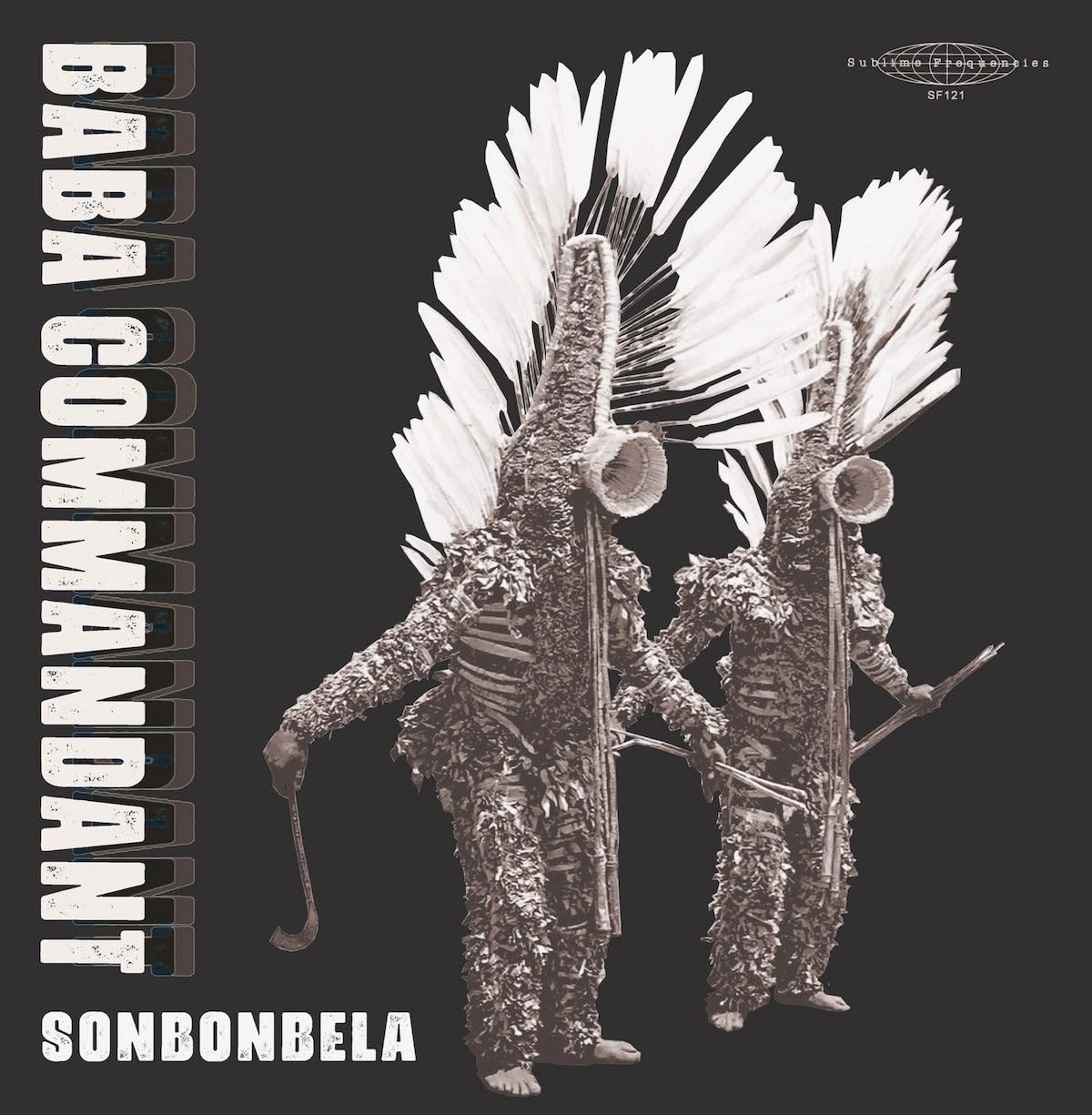 Sublime Frequencies Baba Commandant and the Mandingo Band - Sonbonbela