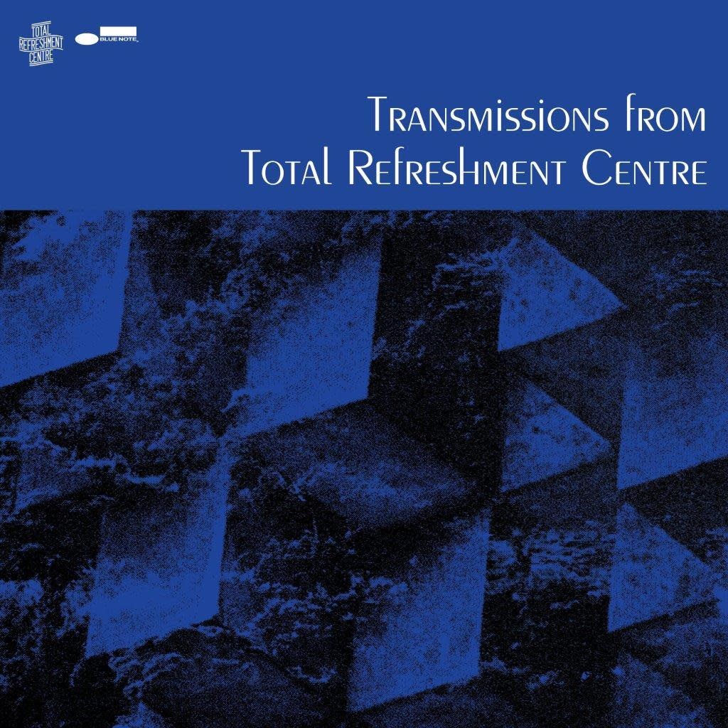 Blue Note Various - Transmissions from Total Refreshment Centre