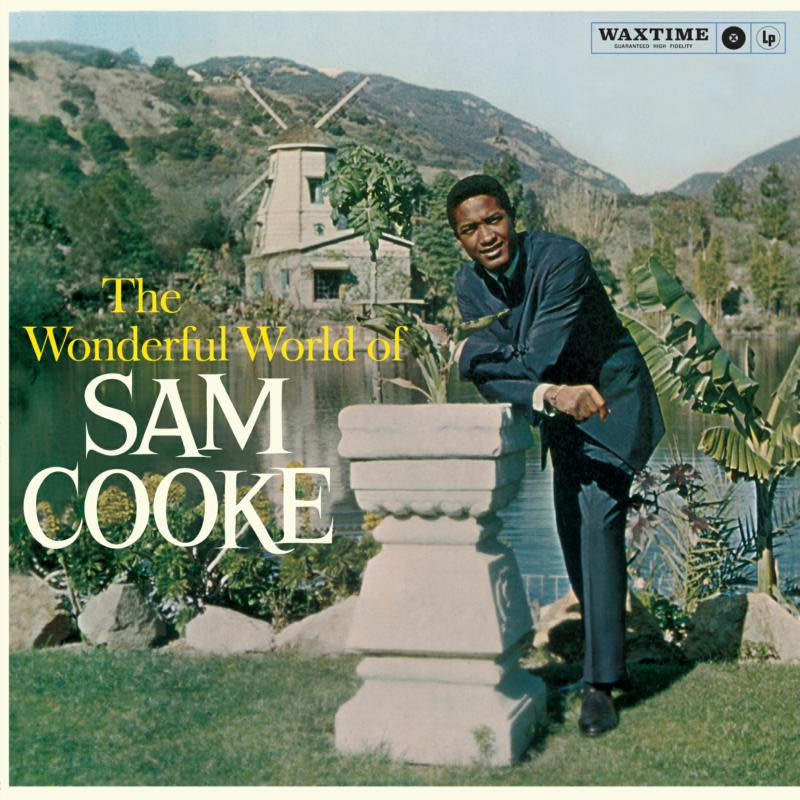 Waxtime Sam Cooke - The Wonderful World Of Sam Cooke