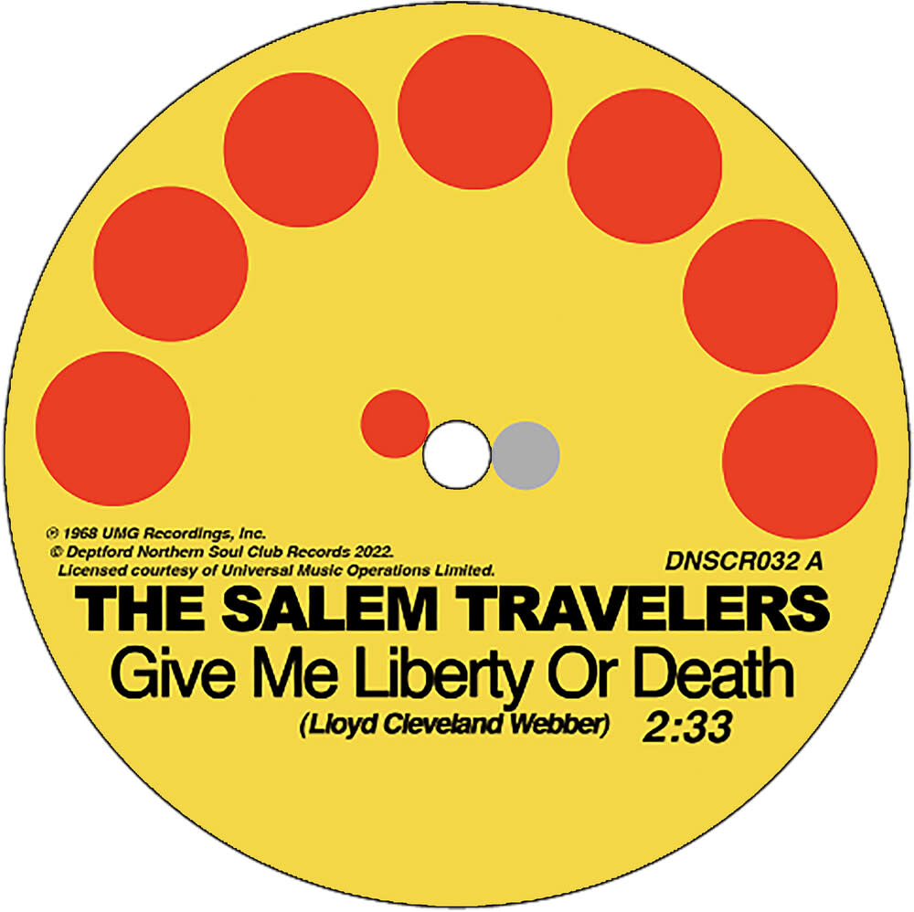 Deptford Northern Soul Club Records The Salem Travelers - Tell It Like It Is / Give Me Liberty Or Death