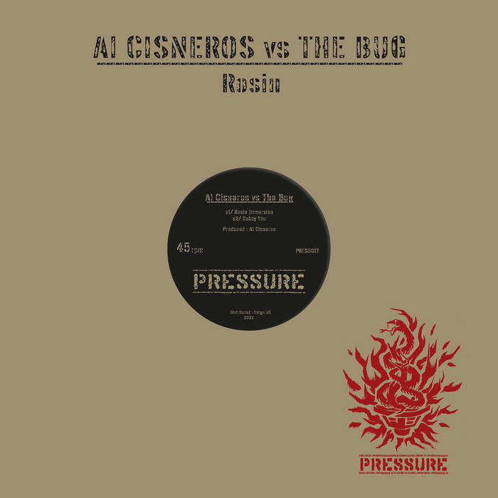 Pressure Al Cisneros vs The Bug - Rosin