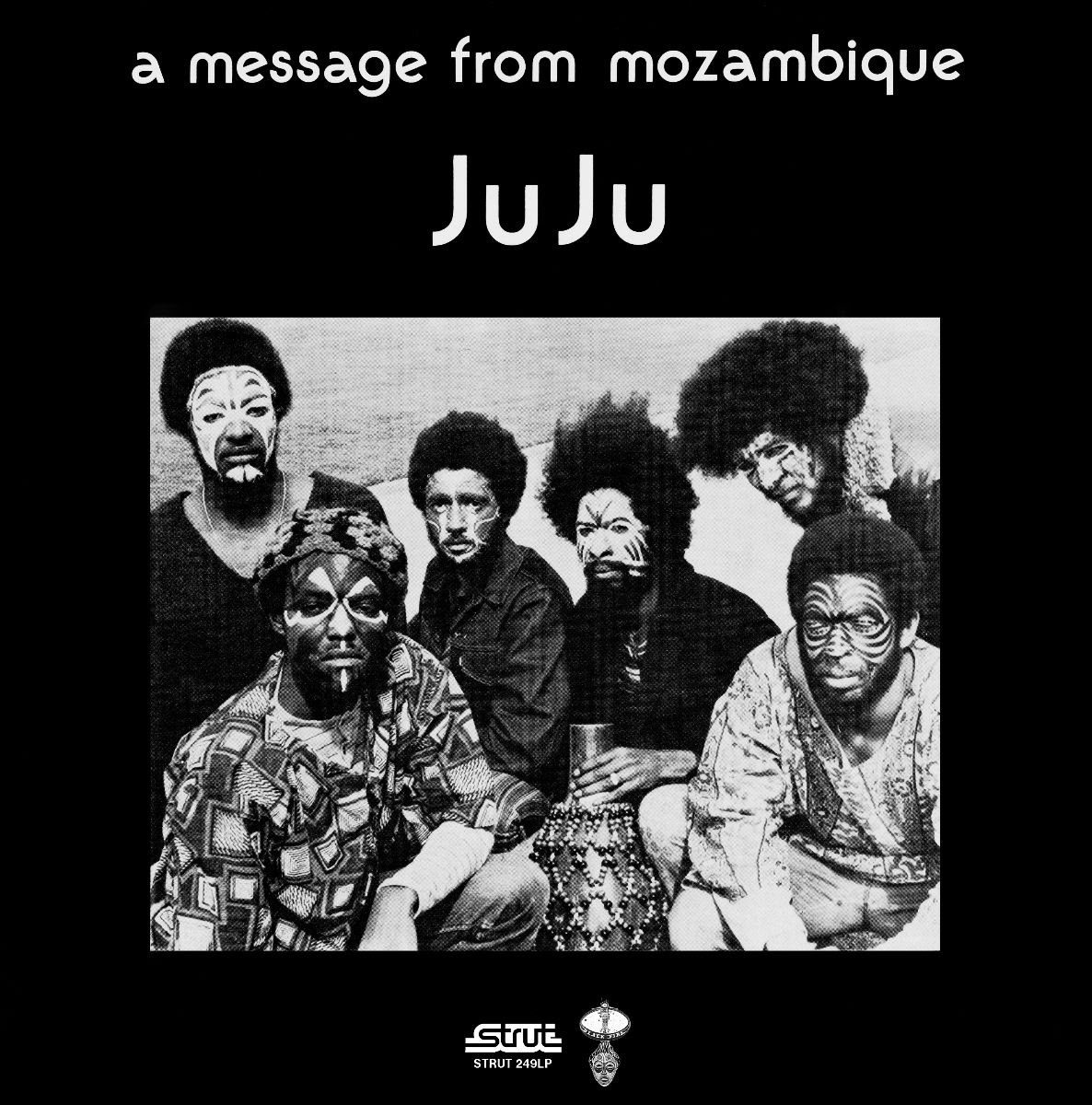 Strut Juju - A Message From Mozambique