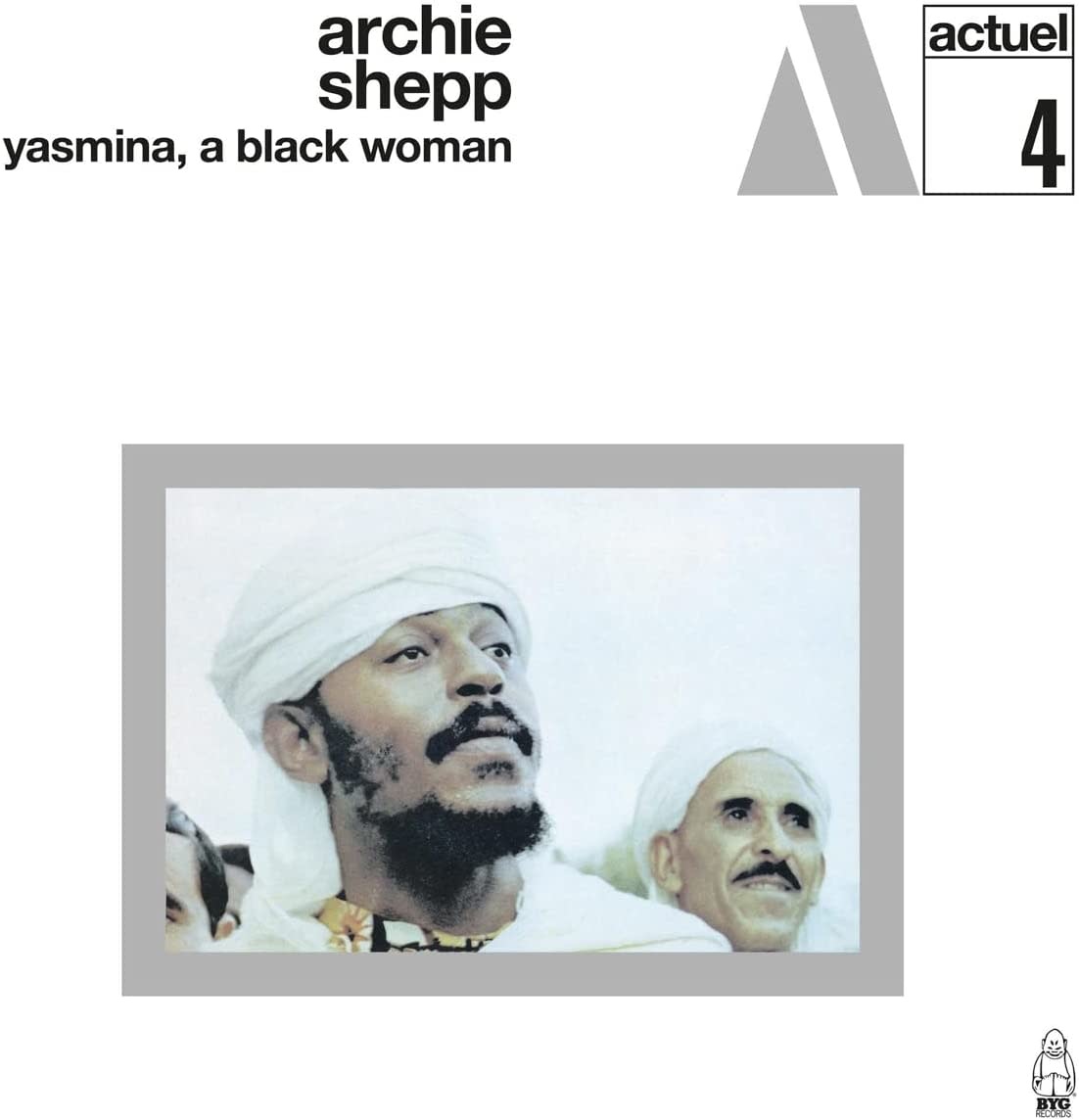 Charly / BYG Archie Shepp - Yasmina, A Black Woman (White Vinyl)