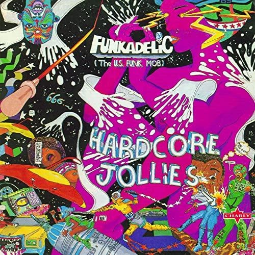 Charly Funkadelic - Hardcore Jollies