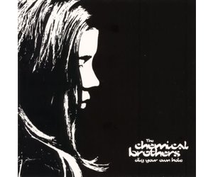 The Chemical Brothers - Dig Your Own Hole at STRANGER THAN