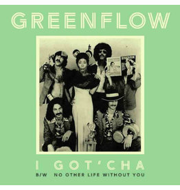 Numero Group Greenflow - I Got’Cha’ / No Other Life Without You