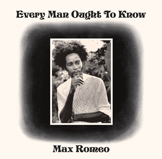 VP Records Max Romeo - Every Man Ought To Know (RSD 2023)