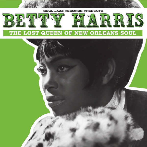 Soul Jazz Records Betty Harris - The Lost Queen of New Orleans Soul