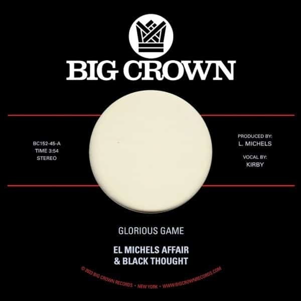 Big Crown Records El Michels Affair & Black Thought - Glorious Game / Grateful