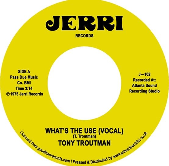 Jerri Tony Troutman - What's The Use? / Instrumental (RSD 2023)