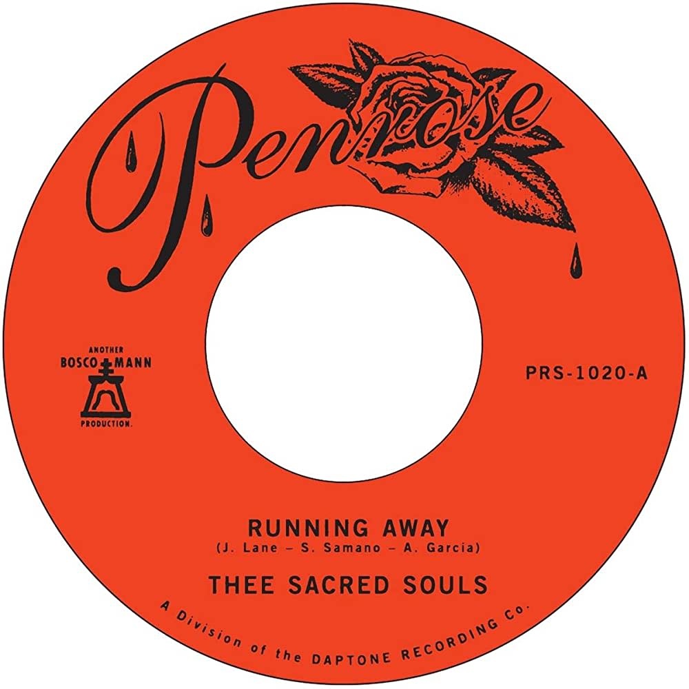 Penrose Records Thee Sacred Souls - Running Away b/w Love Comes Easy