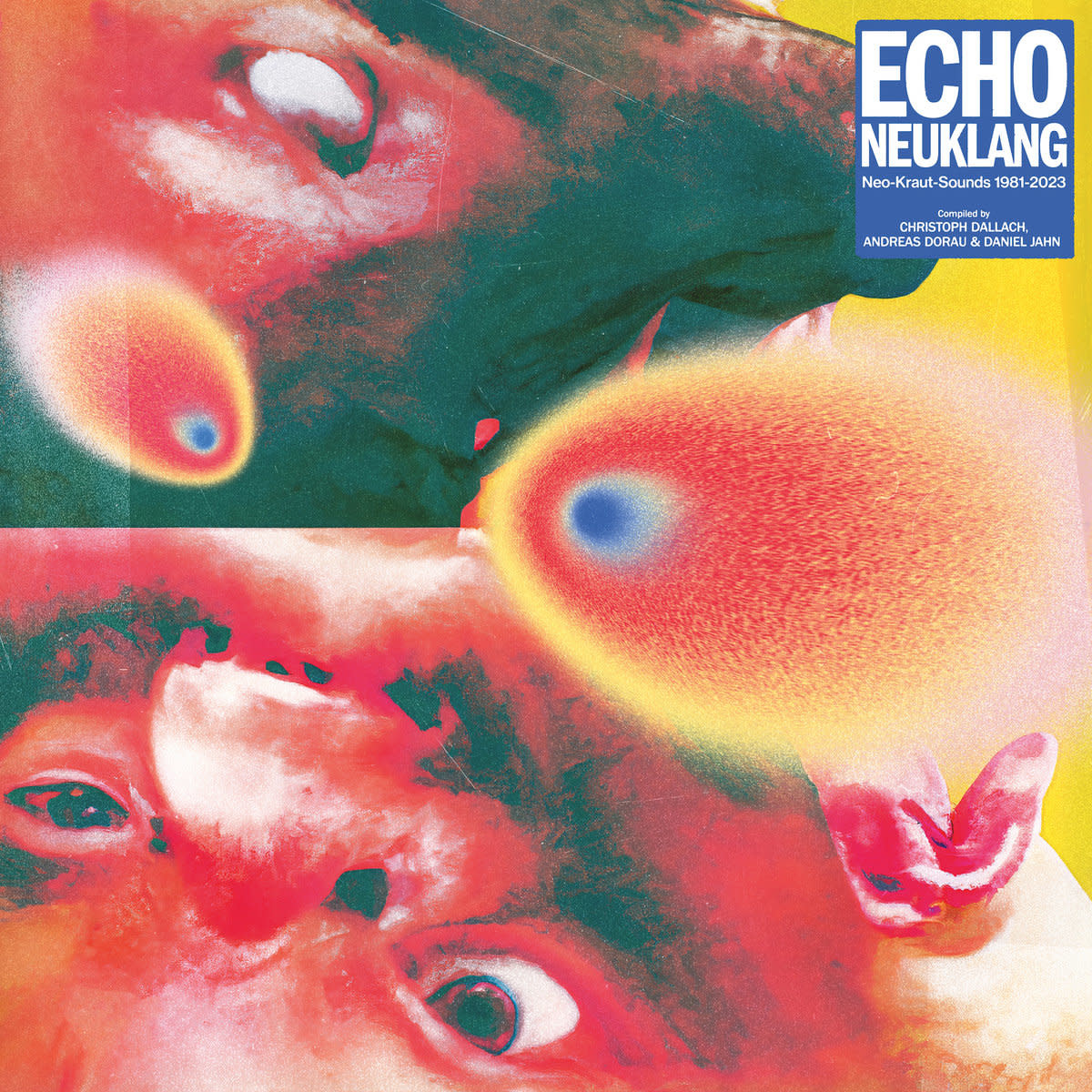 Bureau B Various - Echo Neuklang (Neo-Kraut-Sounds 1981-2023)