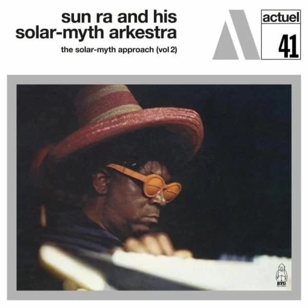 Charly / BYG Sun Ra and His Solar-Myth Arkestra - The Solar-Myth Approach, Vol. 2