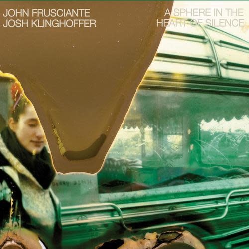 Record Collection Music John Frusciante - A Sphere In The Heart Of Silence