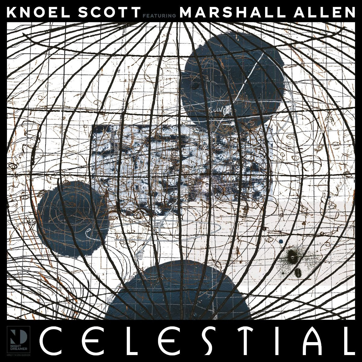 Night Dreamer Knoel Scott Ft. Marshall Allen - Celestial