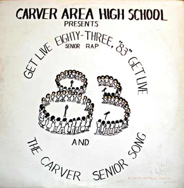 Soul Jazz Records Carver Area High School Seniors - Get Live ’83 (The Senior Rap)