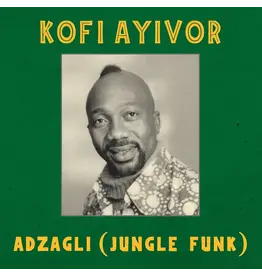 Kalita Records Kofi Ayivor - Adzagli (Jungle Funk)