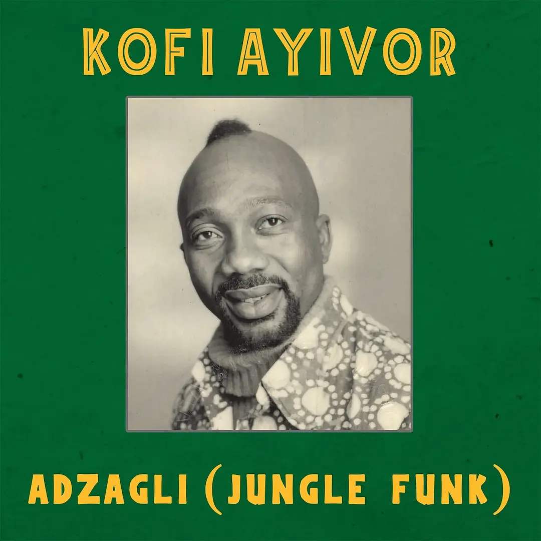 Kalita Records Kofi Ayivor - Adzagli (Jungle Funk)