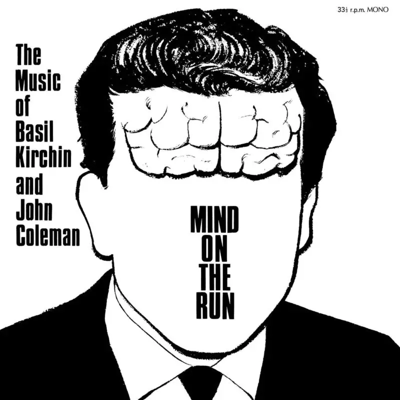 We Are Busy Bodies Basil Kirchin & John Coleman - Mind On The Run