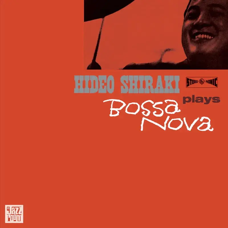 Jazz Room Records Hideo Shiraki - Plays Bossa Nova
