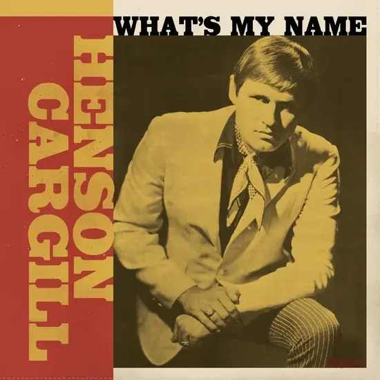 Iron Mountain Analogue Research Henson Cargill - What’s My Name (1966-1973)