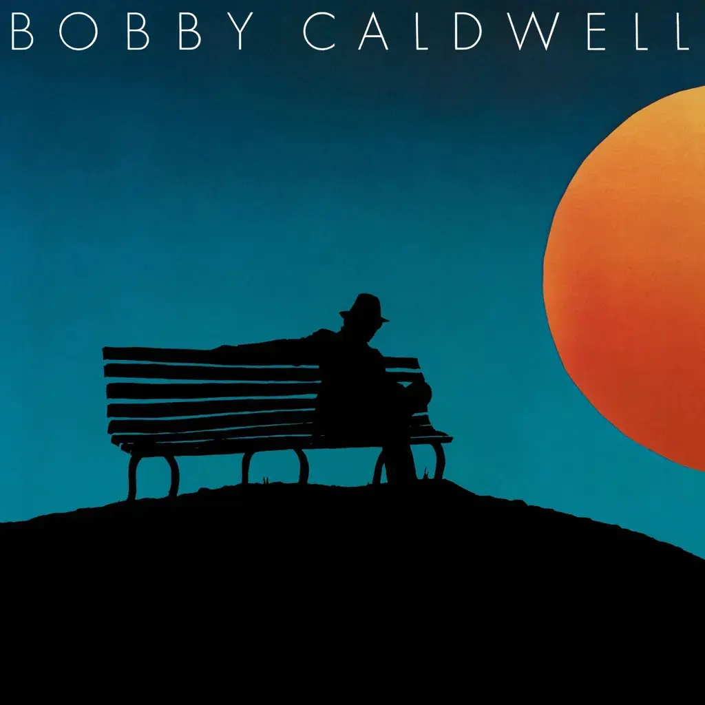 Be With Records Bobby Caldwell - Bobby Caldwell