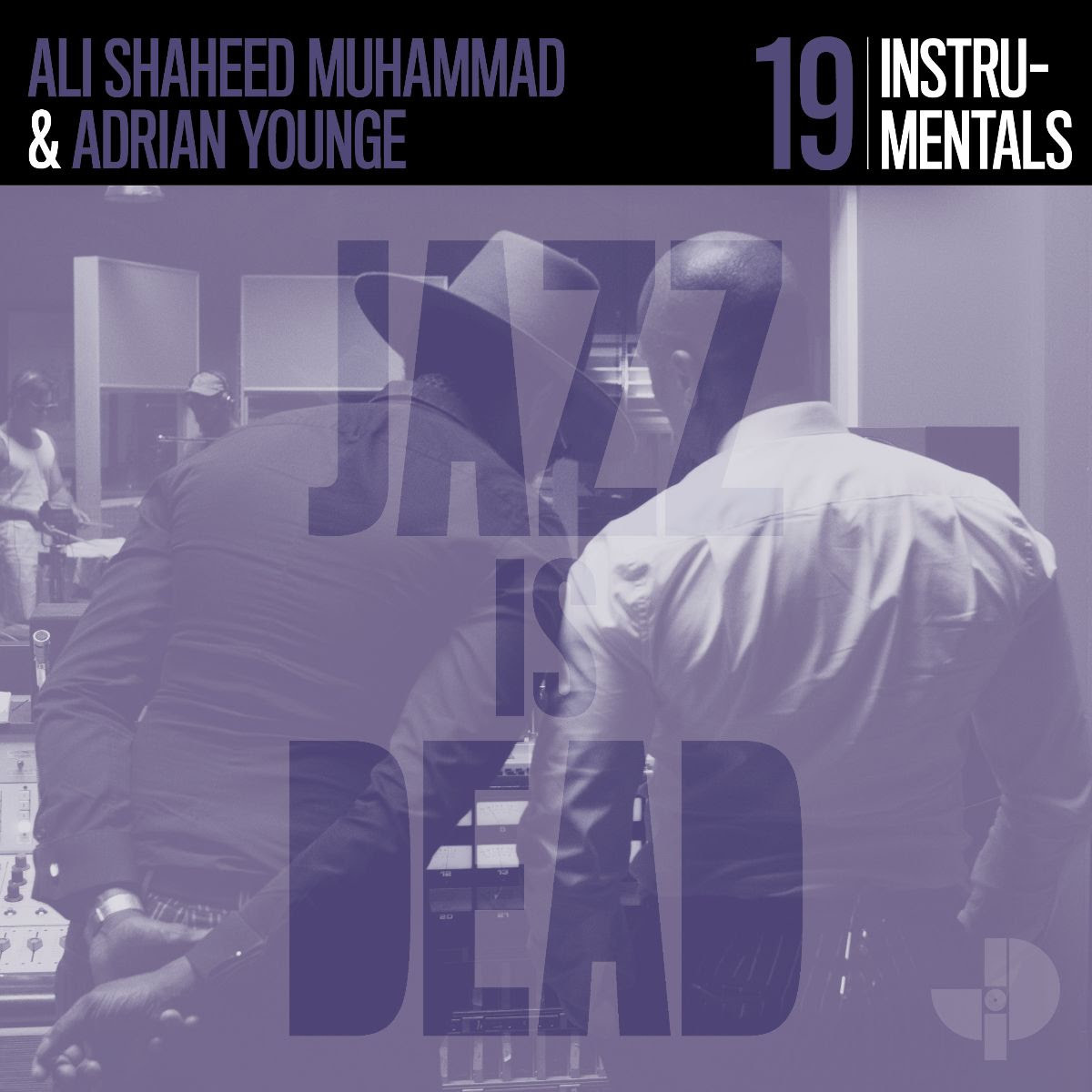 Jazz Is Dead Lonnie Liston Smith, Adrian Younge, Ali Shaheed Muhammad - Instrumentals JID019