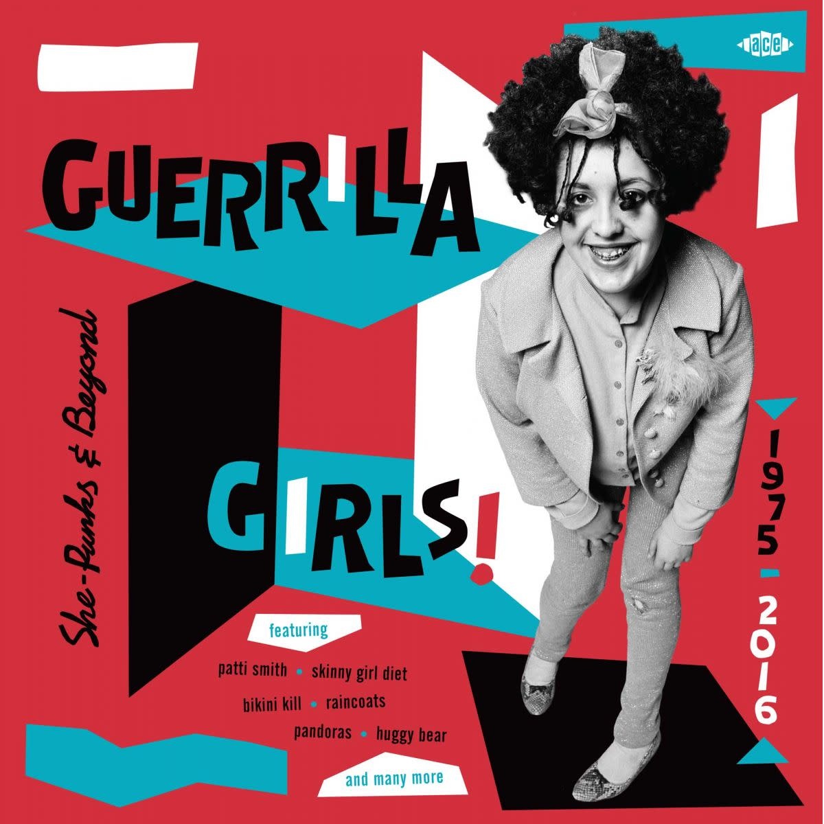 Ace Records Various - Guerrilla Girls! She-Punks & Beyond 1975-2016