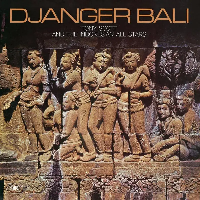 MPS Tony Scott & The Indonesian All Stars - Djanger Bali