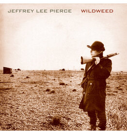 Bang! Jeffrey Lee Pierce - Wildweed