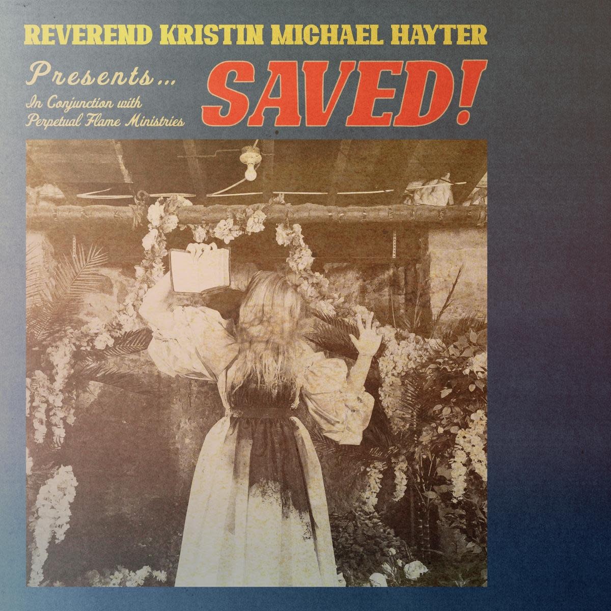 Perpetual Flame Ministries Reverend Kristin Michael Hayter - SAVED! (Red Vinyl)