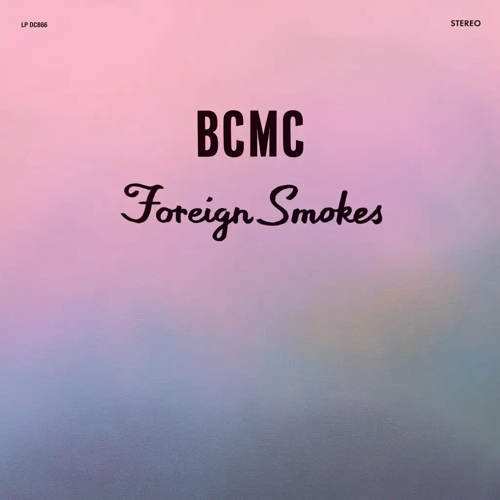 Drag City BCMC - Foreign Smokes