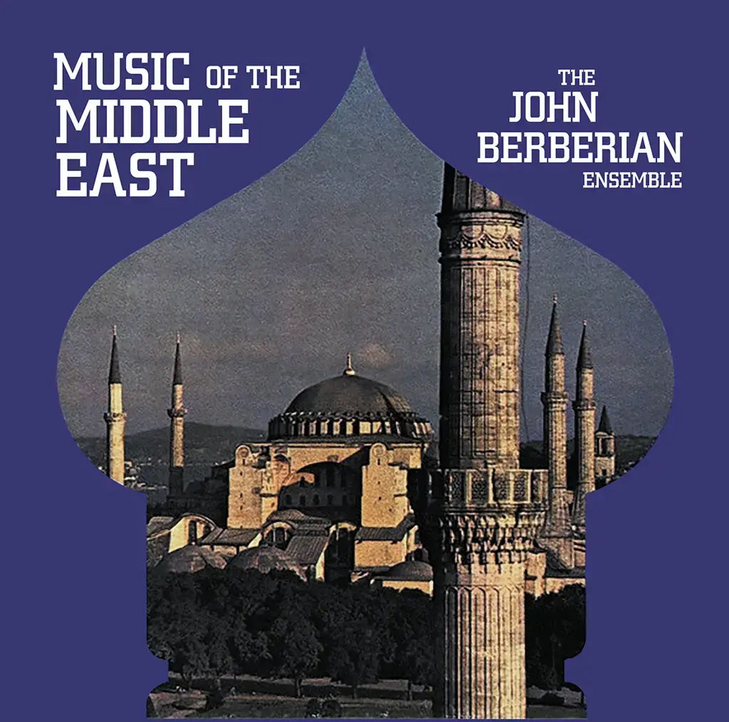 Life Goes On Records John Berberian Ensemble - Music Of The Middle East