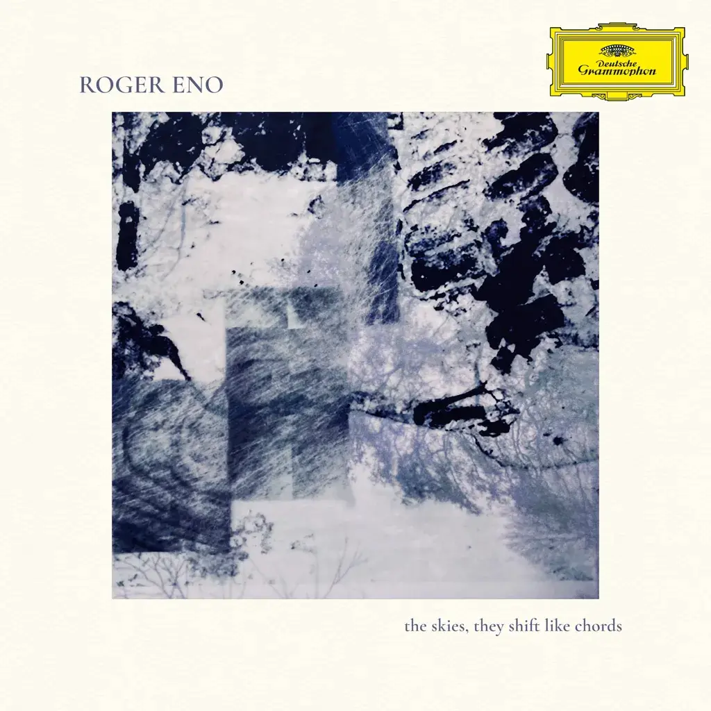 Deutsche Grammophon Roger Eno - The skies, they shift like chords