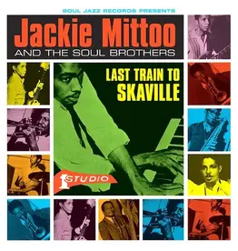 Soul Jazz Records Jackie Mittoo - Last Train To Skaville