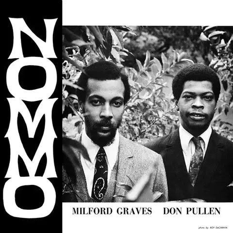 Superior Viaduct Milford Graves & Don Pullen - Nommo